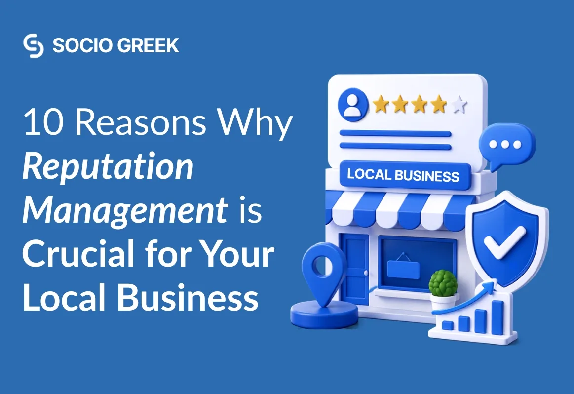 10 Reasons Why Reputation Management is Crucial for Your Local Business