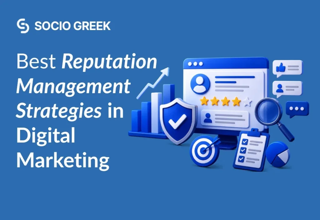Best Reputation Management Strategies in Digital Marketing