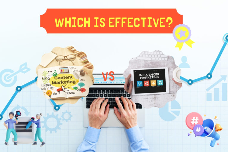 Content Marketing vs Influencer Marketing | Which Is Effective?