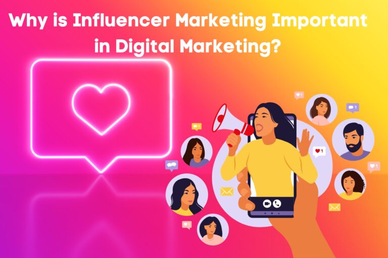 Why is Influencer Marketing Important in Digital Marketing?